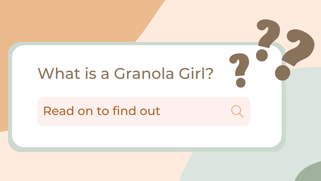 What Is a “Granola Girl”?